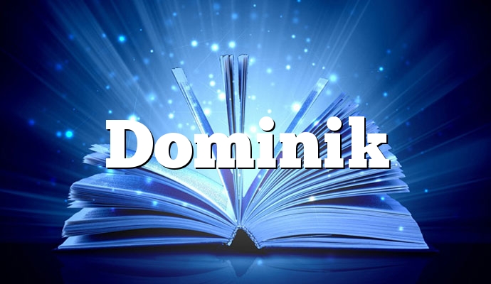 Znaczenie imienia Dominik