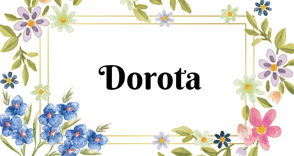 Znaczenie imienia Dorota