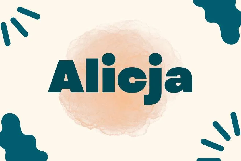 Znaczenie imienia Alicja