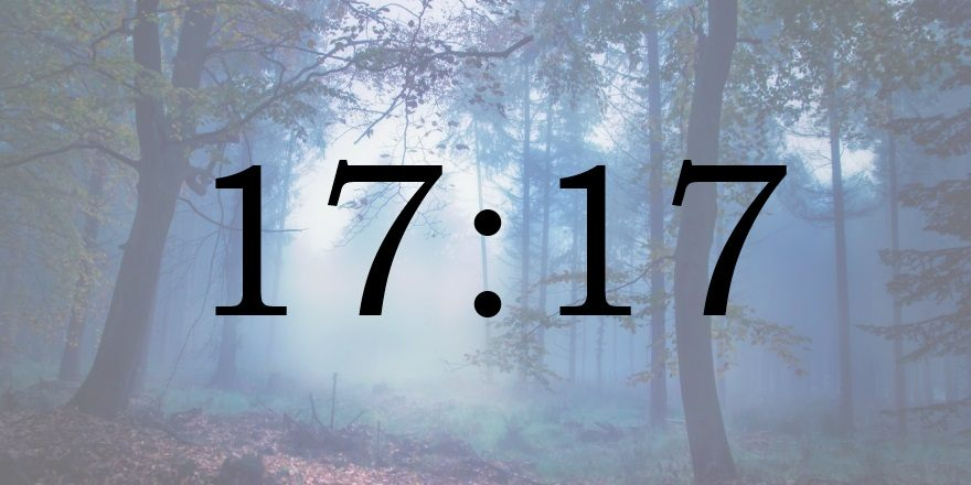 Godzina 17:17 znaczenie